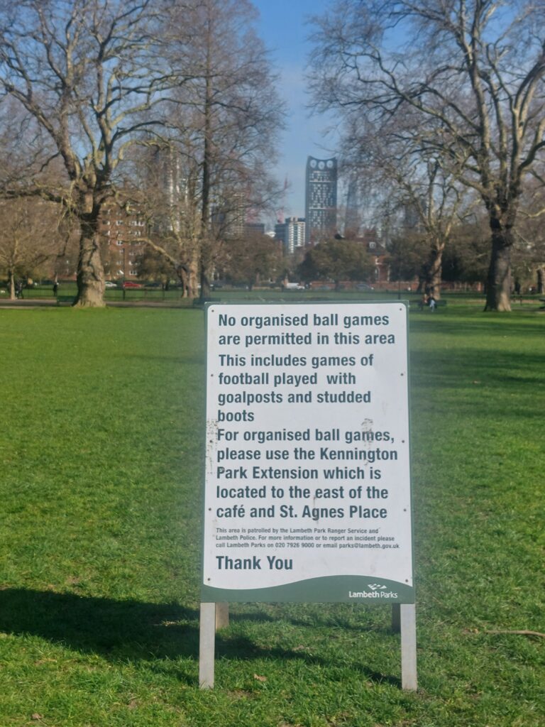 no ball games sign in Kennington Park no organised ball games sign