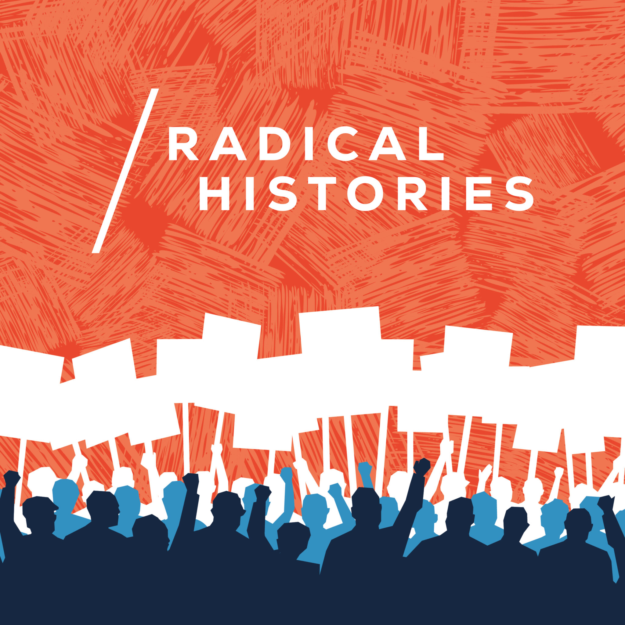 New book series, Radical Histories, call for proposals