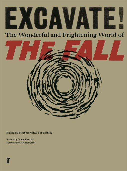 excavate the wonderful and frightening world of the fall